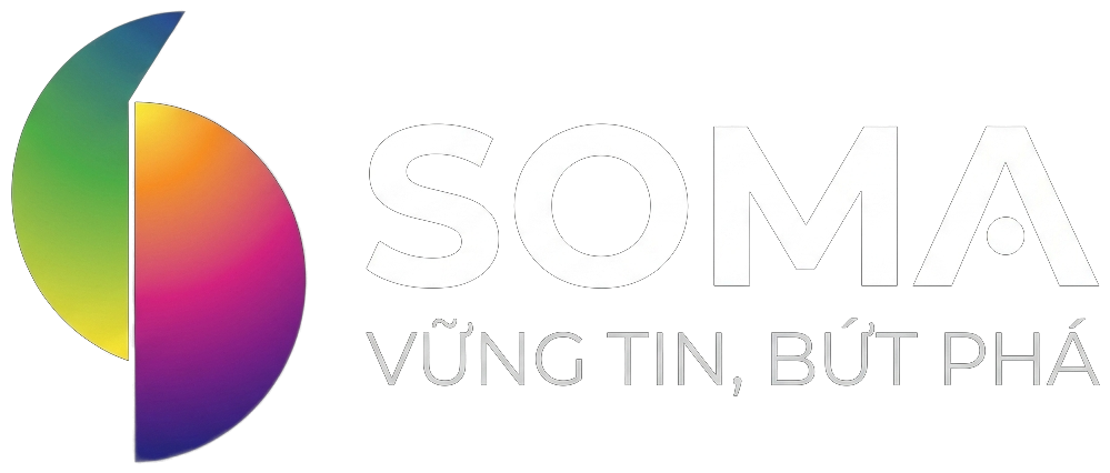 SOMA - VỮNG TIN, BỨT PHÁ